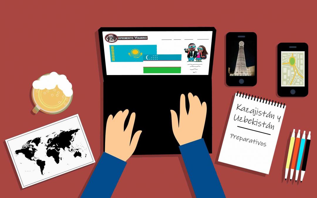 Preparativos para viajar a Kazajistán y Uzbekistán por libre
